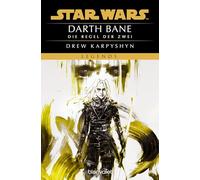 Star Wars(TM) - Darth Bane: Die Regel der Zwei: 2
