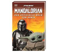 Star Wars(TM) The Mandalorian Das offizielle Buch zur Serie