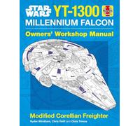 Star Wars YT-1300 Millennium Falcon: Owner's Workshop Manual