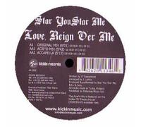 Star You Star Me - Love Reign Over Me