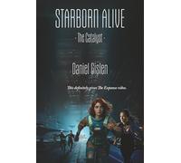 Starborn Alive: The Catalyst