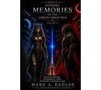 Starborn: Memories of The Lyrian -Orion Wars