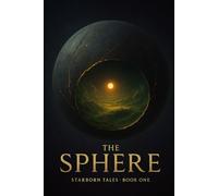 Starborn Tales: The Spheres Codex