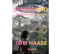 STARBOUND: Daughter of Two Worlds