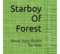 Starboy Of Forest: Moral Story Book for Kids