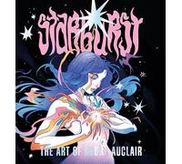Starburst: The Art of Audra Auclair