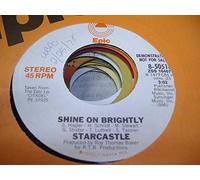 STARCASTLE - STARCASTLE 45 RPM Shine on Brightly / SAME