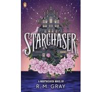Starchaser: The thrilling romantic sequel to the New York Times bestseller: 2