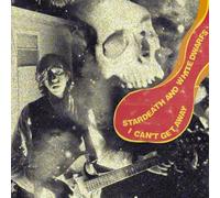 Stardeath & White Dwarves - I Can't Get Away