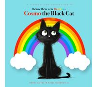 Stardust and Friends Series Before There Were Rainbows Cosmo the Black Cat