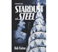 Stardust and Steel