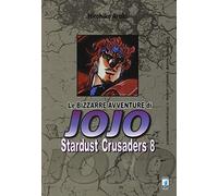 Stardust crusaders. Le bizzarre avventure di Jojo (Vol. 8)