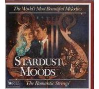 Stardust Moods (The World's Most Beautiful Melodies) by N/A (1989-01-01)