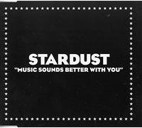 Stardust - Music Sounds Better With..