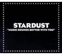 Stardust - Music Sounds Better With You by Stardust (1998-10-15)
