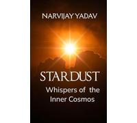 STARDUST Whispers of the Inner Cosmos