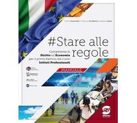 #stare alle regole. Diritto ed economia. Per il biennio degli Ist. professionali. Con e-book. Con espansione online