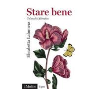Stare bene. Un'analisi filosofica