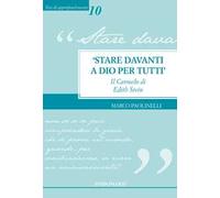 «Stare davanti a Dio per tutti». Il Carmelo di Edith Stein