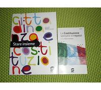 Stare insieme. Cittadinanza e Costituzione. Per le Scuole superiori. Con espansione online