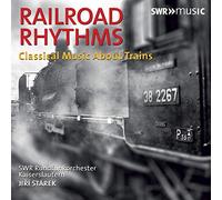 Starek Jiri Dir - Railroad Rhythms - Musica Classica Sui Ritmi Dei Treni