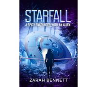 Starfall: A Spicy Encounter with an Alien
