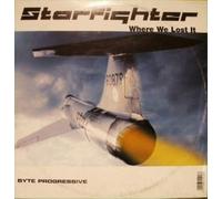 Starfighter - STARFIGHTER / WHERE WE LOST IT