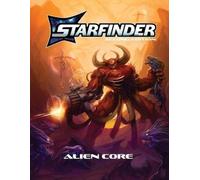 Starfinder Alien Core