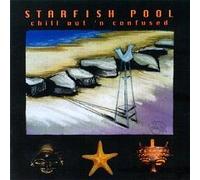 Starfish Pool - Chill Out 'n Confused