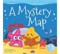 Starfish Super Squad Book 1 - A Mystery Map: Dive into Ocean Adventures Full of
