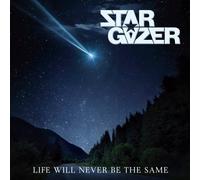 Stargazer Life Will Never Be the Same (Vinyl LP) 12" Album
