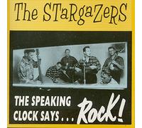 Stargazers,the - The Speaking Clock Says Rock