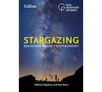 Stargazing: Beginner’s guide to astronomy: Introductory guide to exploring the night sky, perfect for beginners to astronomy