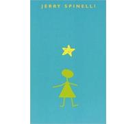 [Stargirl] (By: Jerry Spinelli) [published: May, 2004]