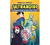 Starhammer il distruttore. Ultranoidi