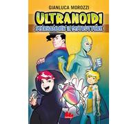 Starhammer il distruttore. Ultranoidi