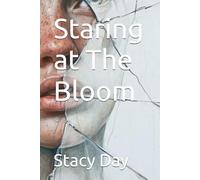 Staring at The Bloom