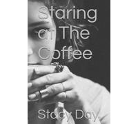 Staring at The Coffee
