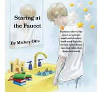 Staring at the Faucet: Just a Kid from Roseville, Minnesota