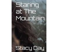 Staring at The Mountain