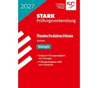 STARK Biologie - Realschulabschluss 2027 Sachsen - Prüfungsvorbereitung