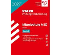 STARK Deutsch 10. Klasse - M10 Mittelschule 2027 Bayern - Prüfungsvorbereitung