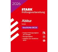 STARK Geschichte GK/LK - Abitur 2026 Hessen - Prüfungsvorbereitung