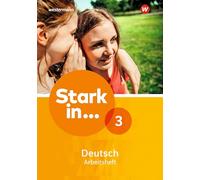 Stark in Deutsch 3. Arbeitsheft: Ausgabe 2017