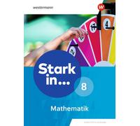 Stark in Mathematik - Erweiterte Ausgabe 2021: Schulbuch 8 (Copertina rigida)