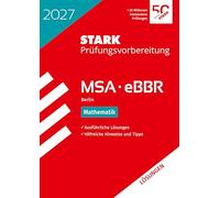 STARK Lösungen zu Mathematik - MSA/eBBR 2027 Berlin - Prüfungsvorbereitung