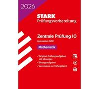 STARK Mathematik 10. Klasse - Zentrale Prüfung (ZP10) Gymnasium 2026 NRW - Prüfungsvorbereitung