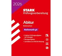 STARK Mathematik gA - Abitur 2026 Niedersachsen - Prüfungsvorbereitung