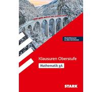 STARK Mathematik gA Oberstufe - Klausuren Gymnasium