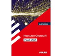 STARK Physik gA/eA Oberstufe - Klausuren Gymnasium